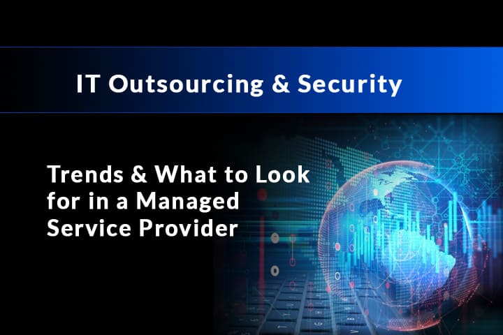 it outsourcing and security managed providers
