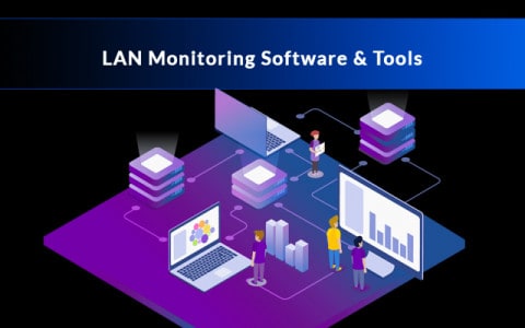 lan monitoring software and tools